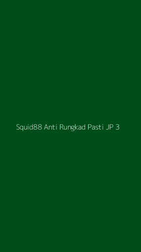 Tampilan Antarmuka Aplikasi Squid88 Anti Rungkad Pasti Jp - 3