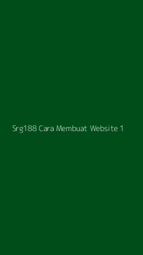 Tampilan Antarmuka Aplikasi Srg188 Cara Membuat Website - 1