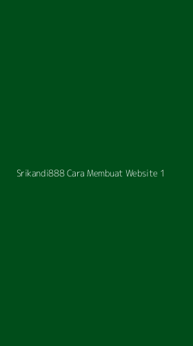 Tampilan Antarmuka Aplikasi Srikandi888 Cara Membuat Website - 1