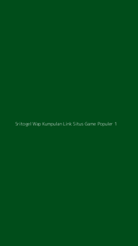 Tampilan Antarmuka Aplikasi Sritogel Wap Kumpulan Link Situs Game Populer - 1