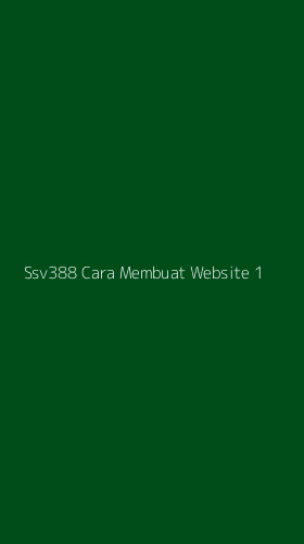 Tampilan Antarmuka Aplikasi Ssv388 Cara Membuat Website - 1