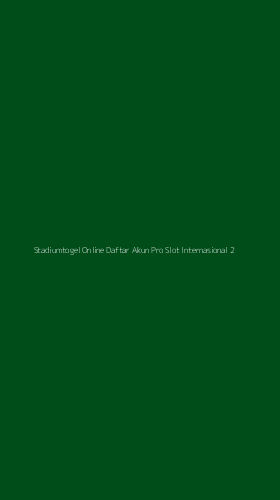 Tampilan Antarmuka Aplikasi Stadiumtogel Online Daftar Akun Pro Slot Internasional - 2