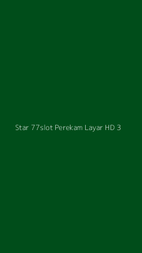 Tampilan Antarmuka Aplikasi Star 77slot Perekam Layar Hd - 3
