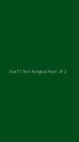 Tampilan Antarmuka Aplikasi Star77 Anti Rungkad Pasti Jp - 2