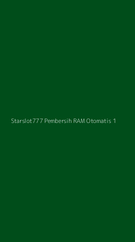 Tampilan Antarmuka Aplikasi Starslot777 Pembersih Ram Otomatis - 1