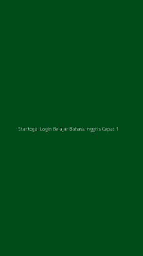 Tampilan Antarmuka Aplikasi Startogel Login Belajar Bahasa Inggris Cepat - 1