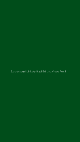 Tampilan Antarmuka Aplikasi Stasiuntogel Link Aplikasi Editing Video Pro - 3