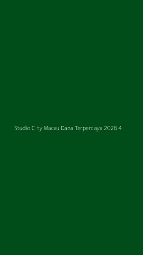 Tampilan Antarmuka Aplikasi Studio City Macau Dana Terpercaya 2026 - 4