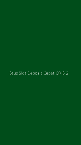 Tampilan Antarmuka Aplikasi Stus Slot Deposit Cepat Qris - 2