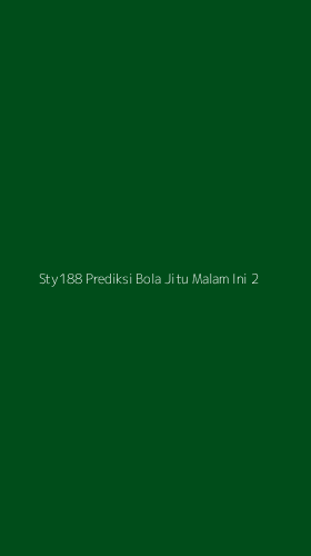 Tampilan Antarmuka Aplikasi Sty188 Prediksi Bola Jitu Malam Ini - 2