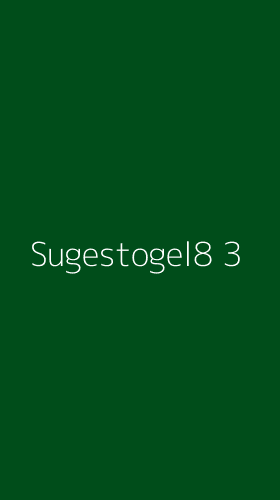 Tampilan Antarmuka Aplikasi Sugestogel8 - 3