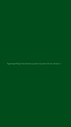 Tampilan Antarmuka Aplikasi Sugestogel8 App Situs Resmi Layanan Customer Service 24jam - 2