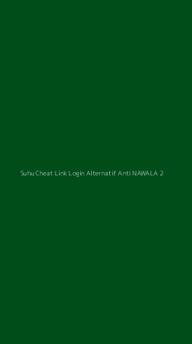 Tampilan Antarmuka Aplikasi Suhu Cheat Link Login Alternatif Anti Nawala - 2