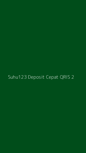 Tampilan Antarmuka Aplikasi Suhu123 Deposit Cepat Qris - 2