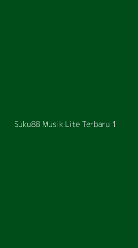 Tampilan Antarmuka Aplikasi Suku88 Musik Lite Terbaru - 1