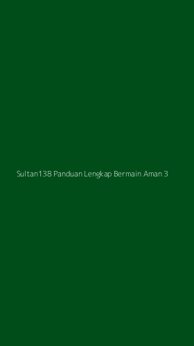Tampilan Antarmuka Aplikasi Sultan138 Panduan Lengkap Bermain Aman - 3