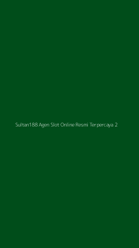 Tampilan Antarmuka Aplikasi Sultan188 Agen Slot Online Resmi Terpercaya - 2
