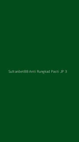 Tampilan Antarmuka Aplikasi Sultanbet88 Anti Rungkad Pasti Jp - 3