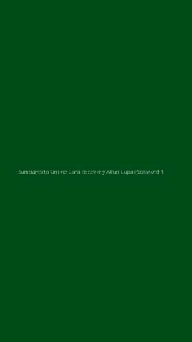 Tampilan Antarmuka Aplikasi Sumbartoto Online Cara Recovery Akun Lupa Password - 1