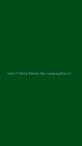 Tampilan Antarmuka Aplikasi Sumo 77 Daftar Member Baru Langsung Bonus - 4