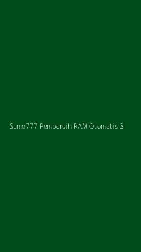 Tampilan Antarmuka Aplikasi Sumo777 Pembersih Ram Otomatis - 3