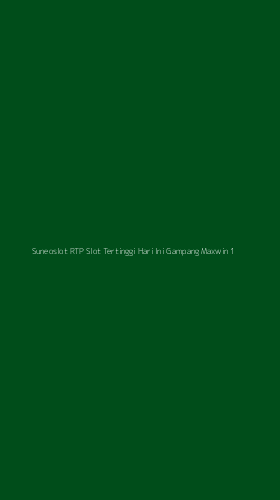 Tampilan Antarmuka Aplikasi Suneoslot Rtp Slot Tertinggi Hari Ini Gampang Maxwin - 1