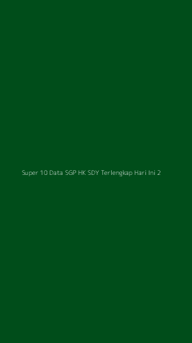 Tampilan Antarmuka Aplikasi Super 10 Data Sgp Hk Sdy Terlengkap Hari Ini - 2