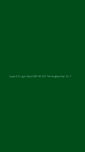 Tampilan Antarmuka Aplikasi Super33 Login Data Sgp Hk Sdy Terlengkap Hari Ini - 1