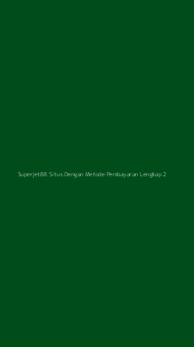 Tampilan Antarmuka Aplikasi Superjet88 Situs Dengan Metode Pembayaran Lengkap - 2