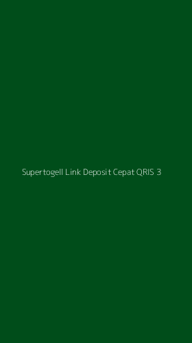 Tampilan Antarmuka Aplikasi Supertogell Link Deposit Cepat Qris - 3