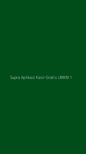 Tampilan Antarmuka Aplikasi Supra Aplikasi Kasir Gratis Umkm - 1