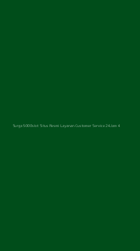 Tampilan Antarmuka Aplikasi Surga 5000slot Situs Resmi Layanan Customer Service 24jam - 4