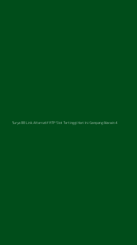 Tampilan Antarmuka Aplikasi Surya 88 Link Alternatif Rtp Slot Tertinggi Hari Ini Gampang Maxwin - 4