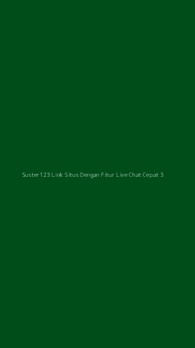 Tampilan Antarmuka Aplikasi Suster123 Link Situs Dengan Fitur Live Chat Cepat - 3