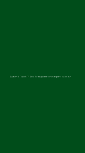 Tampilan Antarmuka Aplikasi Suster4d Togel Rtp Slot Tertinggi Hari Ini Gampang Maxwin - 4