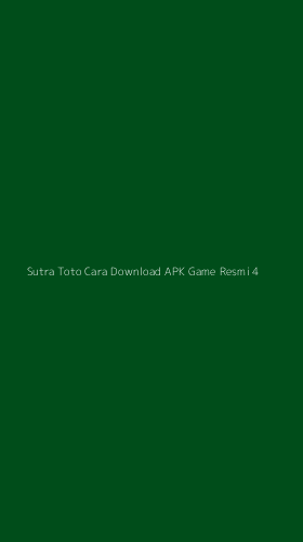 Tampilan Antarmuka Aplikasi Sutra Toto Cara Download Apk Game Resmi - 4