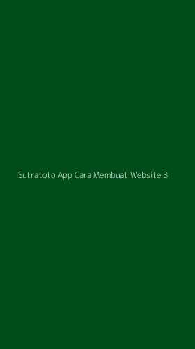Tampilan Antarmuka Aplikasi Sutratoto App Cara Membuat Website - 3