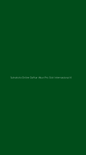 Tampilan Antarmuka Aplikasi Sutratoto Online Daftar Akun Pro Slot Internasional - 4