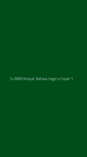 Tampilan Antarmuka Aplikasi Sv3888 Belajar Bahasa Inggris Cepat - 1
