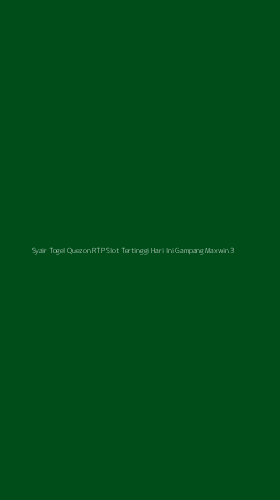 Tampilan Antarmuka Aplikasi Syair Togel Quezon Rtp Slot Tertinggi Hari Ini Gampang Maxwin - 3