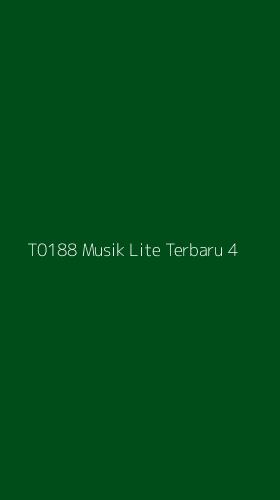 Tampilan Antarmuka Aplikasi T0188 Musik Lite Terbaru - 4