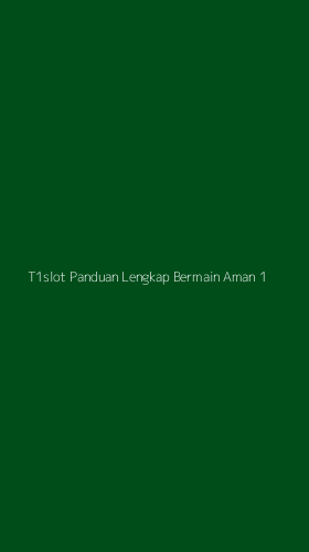 Tampilan Antarmuka Aplikasi T1slot Panduan Lengkap Bermain Aman - 1