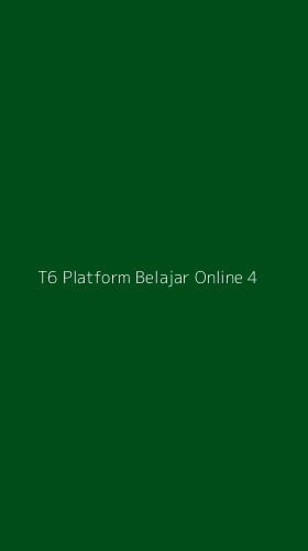 Tampilan Antarmuka Aplikasi T6 Platform Belajar Online - 4