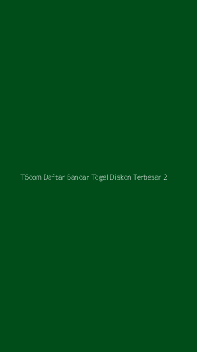Tampilan Antarmuka Aplikasi T6com Daftar Bandar Togel Diskon Terbesar - 2