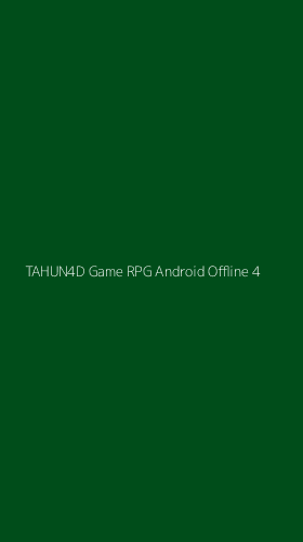 Tampilan Antarmuka Aplikasi Tahun4d Game Rpg Android Offline - 4