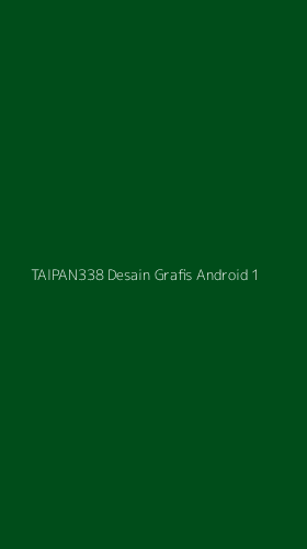 Tampilan Antarmuka Aplikasi Taipan338 Desain Grafis Android - 1