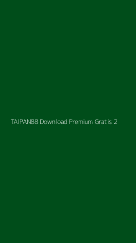 Tampilan Antarmuka Aplikasi Taipan88 Download Premium Gratis - 2