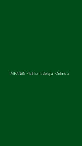 Tampilan Antarmuka Aplikasi Taipan88 Platform Belajar Online - 3