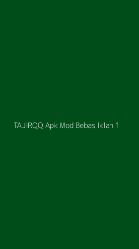 Tampilan Antarmuka Aplikasi Tajirqq Apk Mod Bebas Iklan - 1