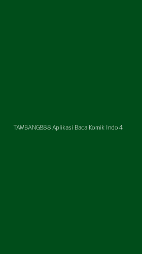 Tampilan Antarmuka Aplikasi Tambang888 Aplikasi Baca Komik Indo - 4
